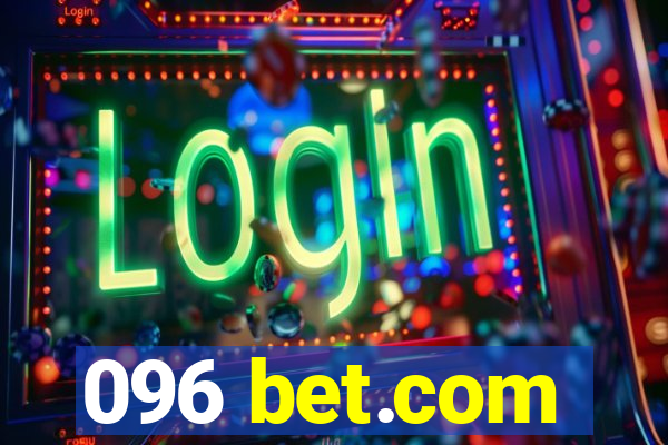 096 bet.com